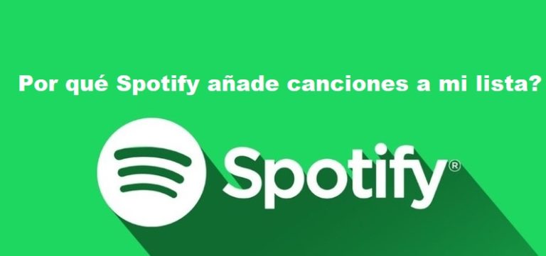 Por-qué-Spotify-añade-canciones-a-mi-lista?