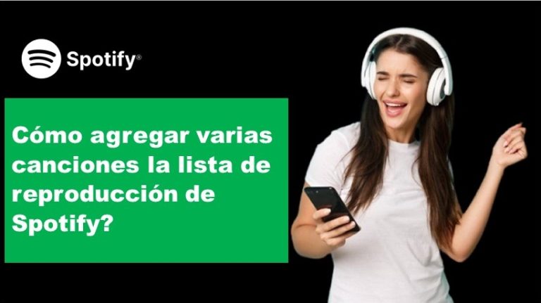 Cómo-agregar-varias-canciones-la-lista-de-reproducción-de-Spotify?