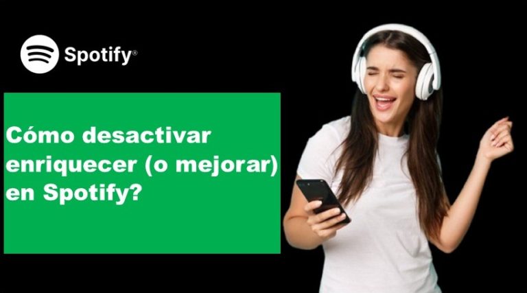 Cómo-desactivar-enriquecer-en-Spotify?
