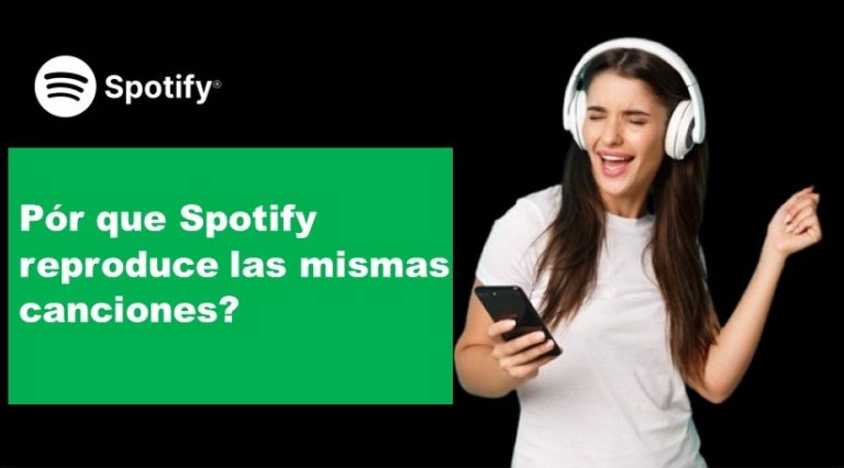 Por-qué-Spotify-reproduce-las-mismas-canciones?